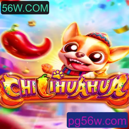 Descubra o Mundo de CHILIHUAHUA: Um Jogo Inovador com 56W.COM